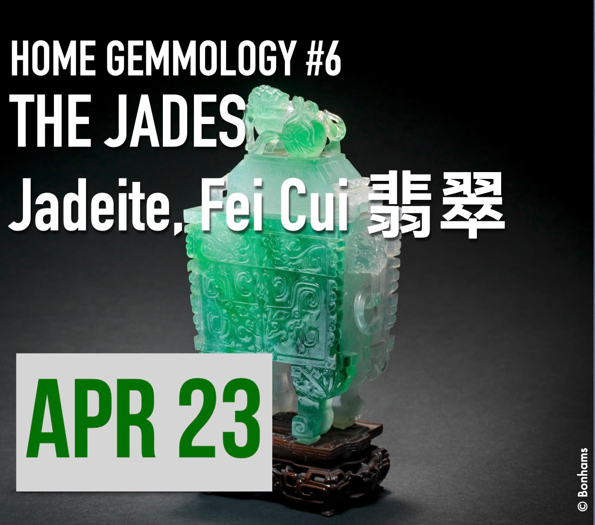 THE JADES, PART 2 - JADEITE (FEI CUI)
